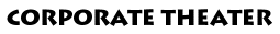 Corporate Theater